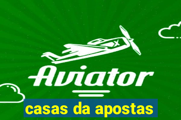 casas da apostas