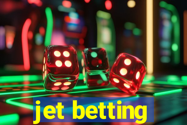 jet betting