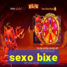 sexo bixe