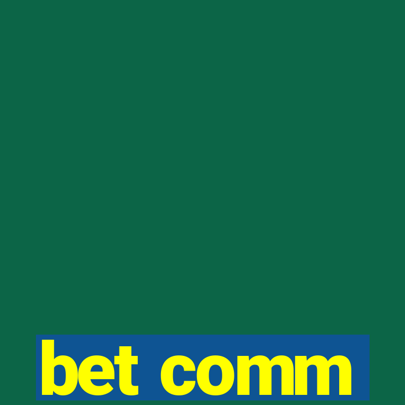 bet comm