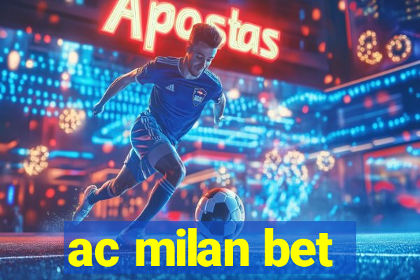 ac milan bet