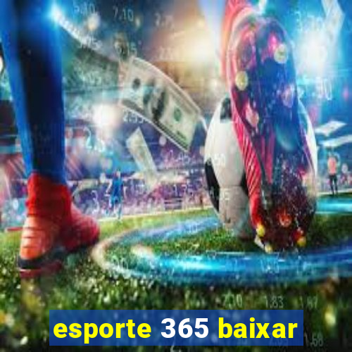 esporte 365 baixar