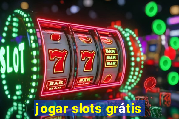 jogar slots grátis