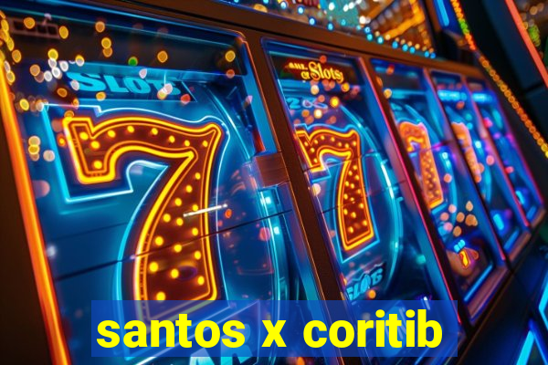 santos x coritib