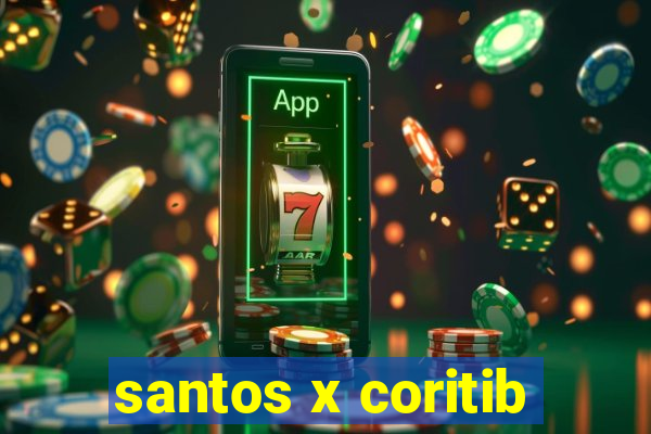 santos x coritib