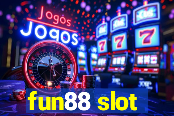 fun88 slot