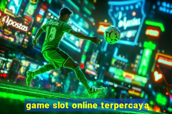 game slot online terpercaya