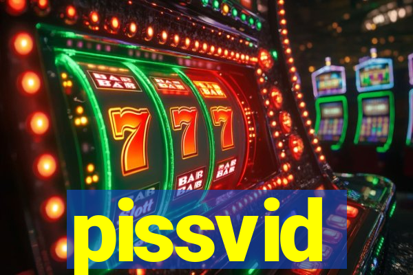 pissvid