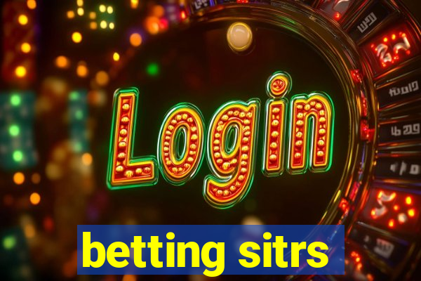 betting sitrs