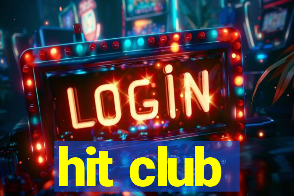 hit club