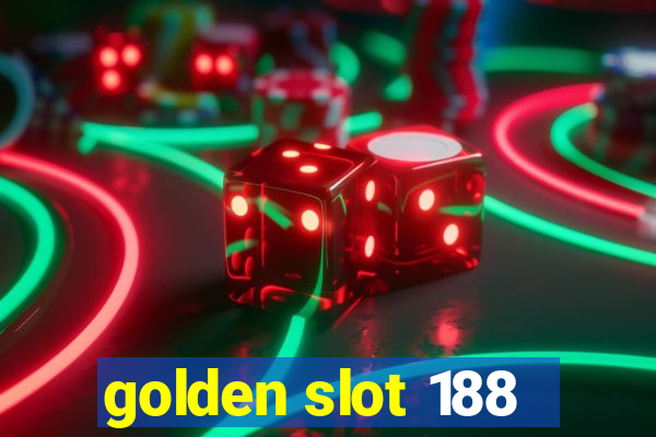 golden slot 188