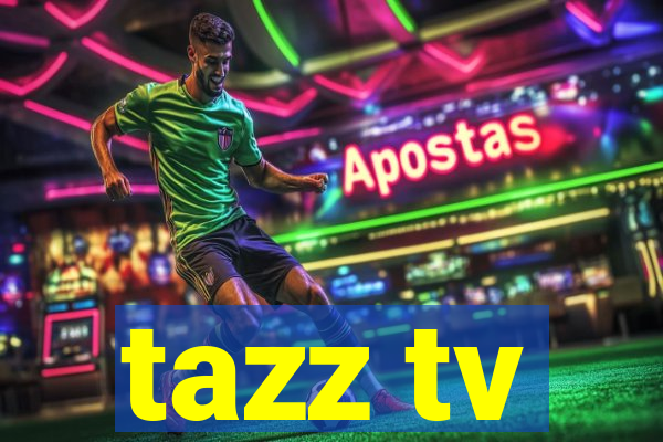 tazz tv