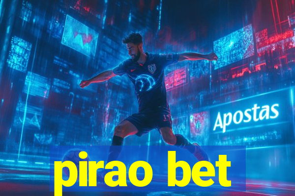 pirao bet