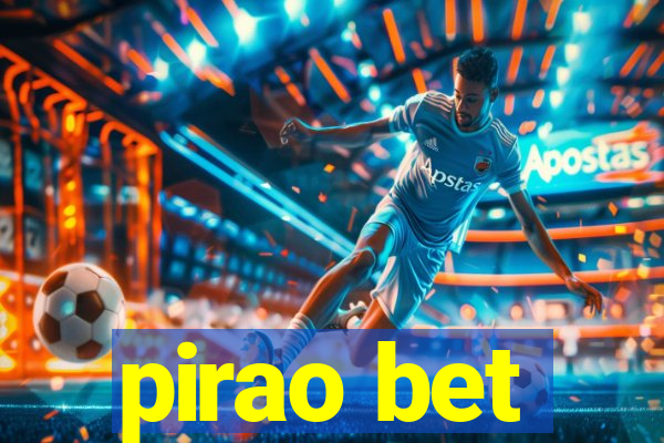 pirao bet