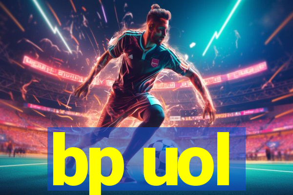 bp uol