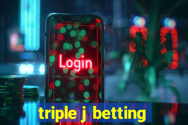 triple j betting