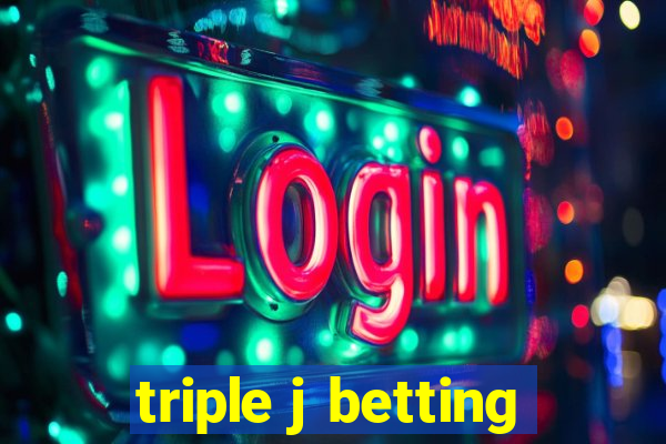 triple j betting