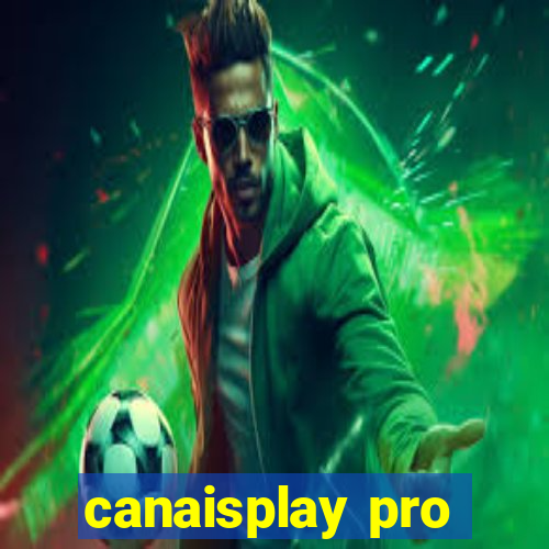 canaisplay pro