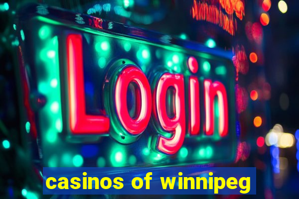 casinos of winnipeg