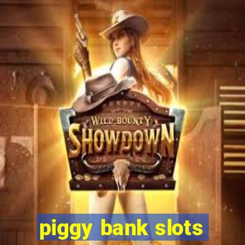 piggy bank slots