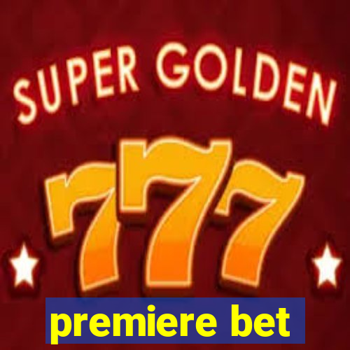 premiere bet