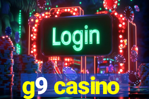 g9 casino