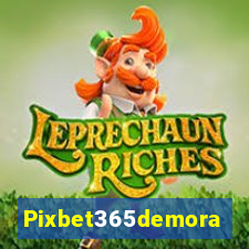 Pixbet365demora