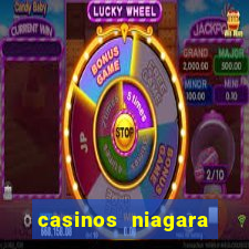 casinos niagara falls ontario