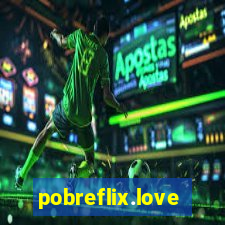 pobreflix.love