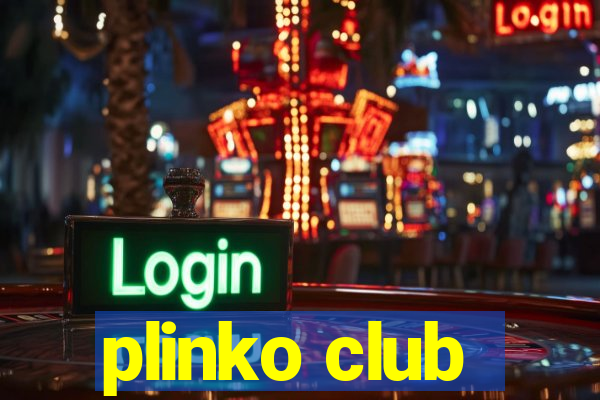 plinko club