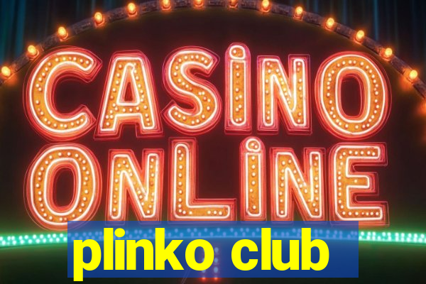 plinko club