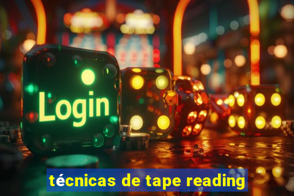 técnicas de tape reading