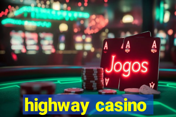 highway casino