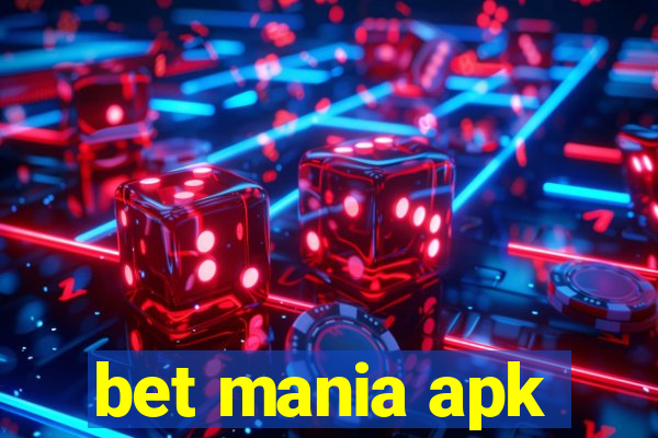 bet mania apk