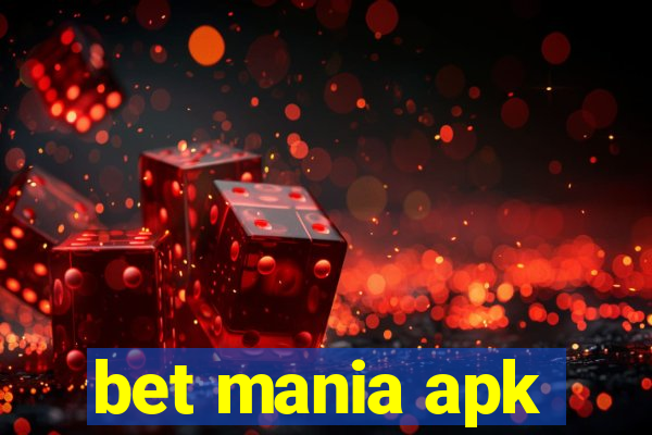 bet mania apk