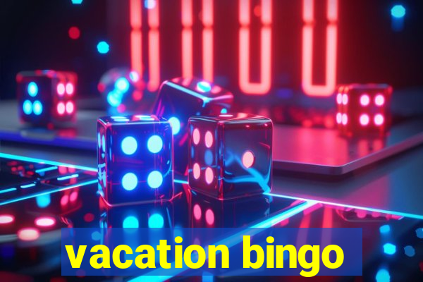 vacation bingo