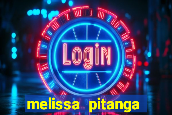 melissa pitanga cinthia santos