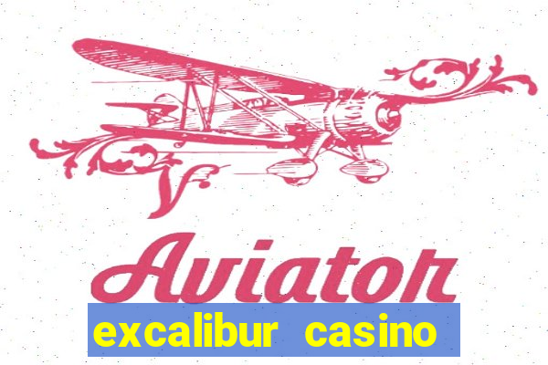 excalibur casino and hotel