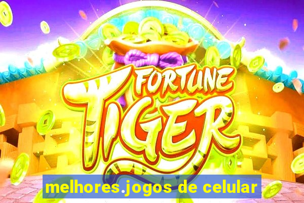 melhores.jogos de celular