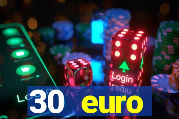 30 euro startguthaben casino