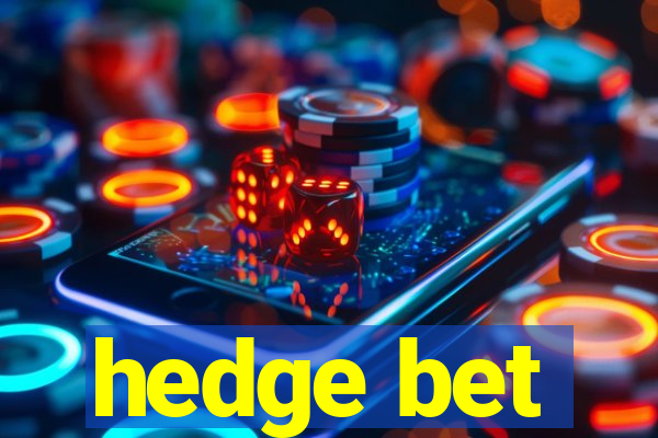 hedge bet