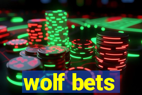 wolf bets