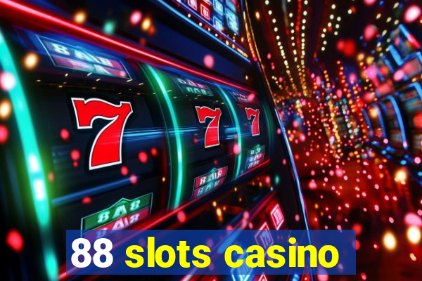 88 slots casino