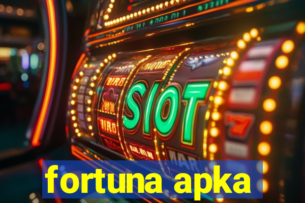 fortuna apka