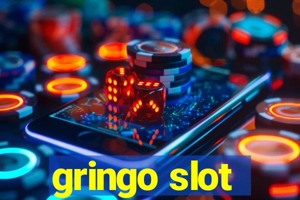 gringo slot