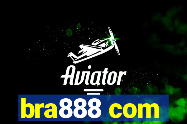 bra888 com