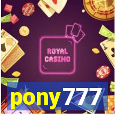 pony777