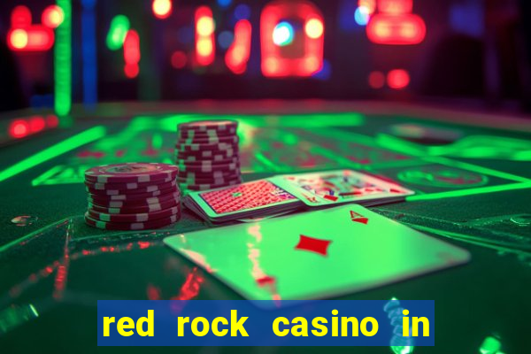 red rock casino in las vegas