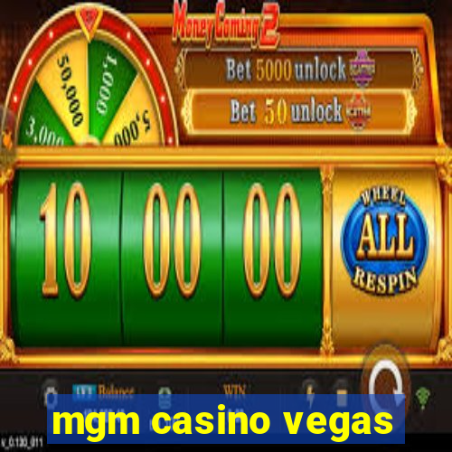 mgm casino vegas