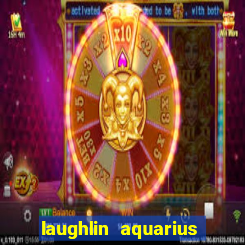 laughlin aquarius casino resort